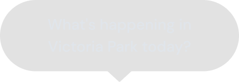 Shout: What's happening in Victoria Park today?